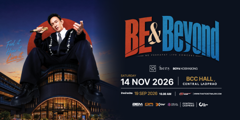 BE PEERAPAT : BE & BEYOND CONCERT