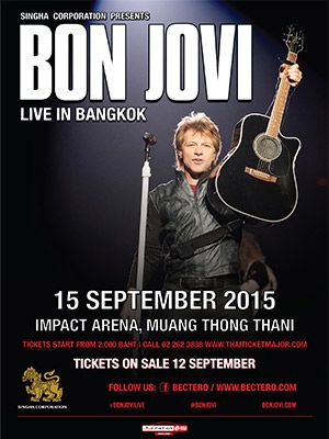 SINGHA CORPORATION PRESENTS BON JOVI LIVE IN BANGKOK