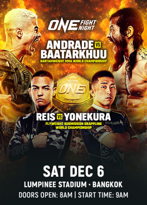 ONE Fight Night 38 : Andrade vs. Baatarkhuu