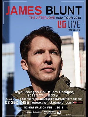 JAMES BLUNT THE AFTERLOVE ASIA TOUR 2018 (ยกเลิกการเเสดง)