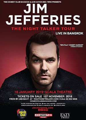 JIM JEFFERIES THE NIGHT TALKER TOUR LIVE IN BANGKOK