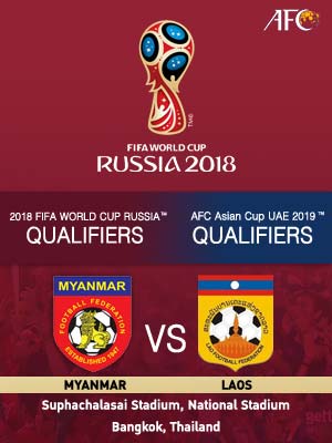 (Myanmar)2018 FIFA World Cup Russia - Preliminary Competition Asian Zone Round 2 Group G