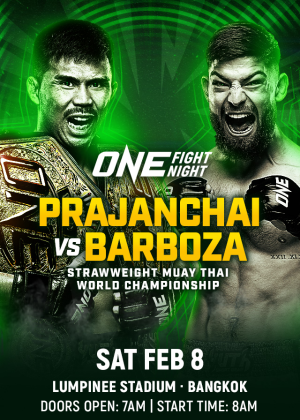 ONE Fight Night 28 : Prajanchai vs. Barboza