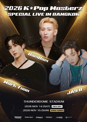 2026 K-POP MASTERZ SPECIAL LIVE IN BANGKOK BAMBAM × JAY B × MARK