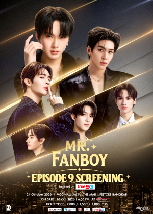 MR.FANBOY EPISODE 9 SCREENING PRESENTED BY TRUE 5G