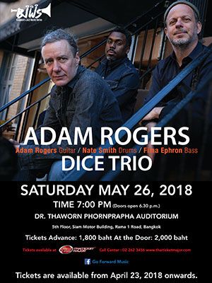 Adam Rogers DICE featuring Nate Smith and Fima Ephron