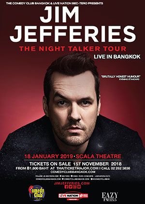 JIM JEFFERIES THE NIGHT TALKER TOUR LIVE IN BANGKOK
