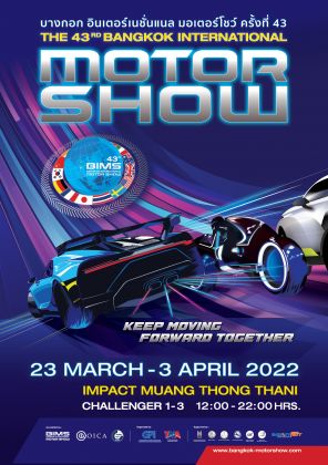 THE 43<sup>rd</sup> BANGKOK INTERNATIONAL MOTOR SHOW 2022
