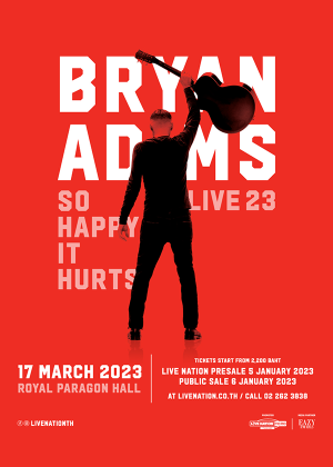 Bryan Adams So Happy It Hurts Tour in Bangkok Bryan Adams So Happy It Hurts Tour in Bangkok
