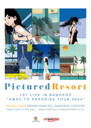 Pictured Resort 1st Live in Bangkok<br>  