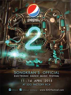 Pepsi S2O ' Songkran's Official Electronic Dance Music Festival