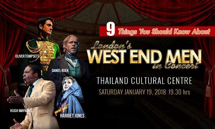 9 เหตุผลว่าทำไม London's West End Men คือ คอนเสิร์ตที่แฟนละครเพลง ห้ามพลาด!